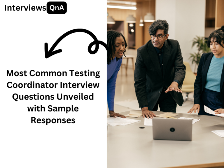 Testing Coordinator Interview