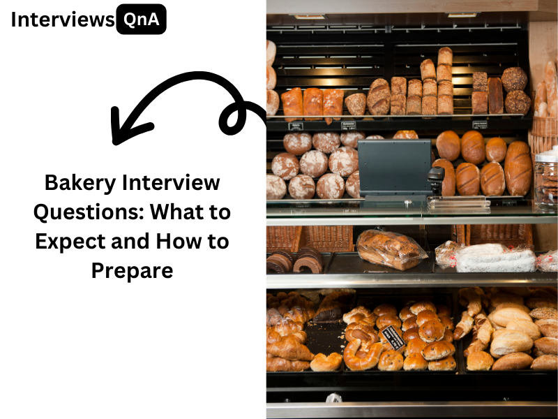 Bakery Interview