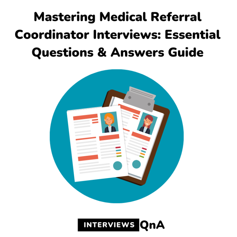 Master Medical Referral Coordinator Interviews