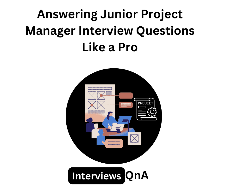 Junior Project Manager Interview