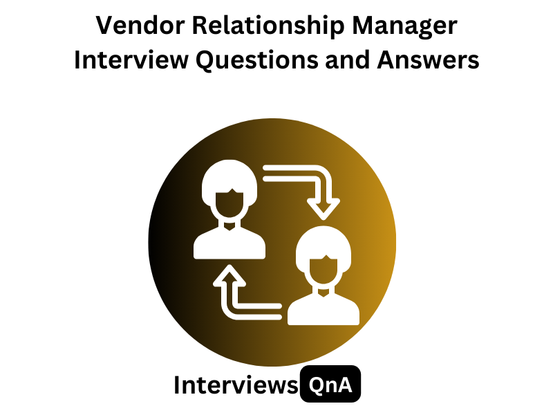 Vendor Relationship Manager Interview
