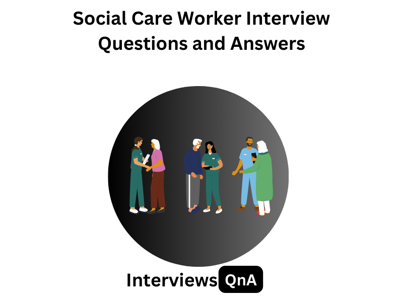 Social Care Worker Interview