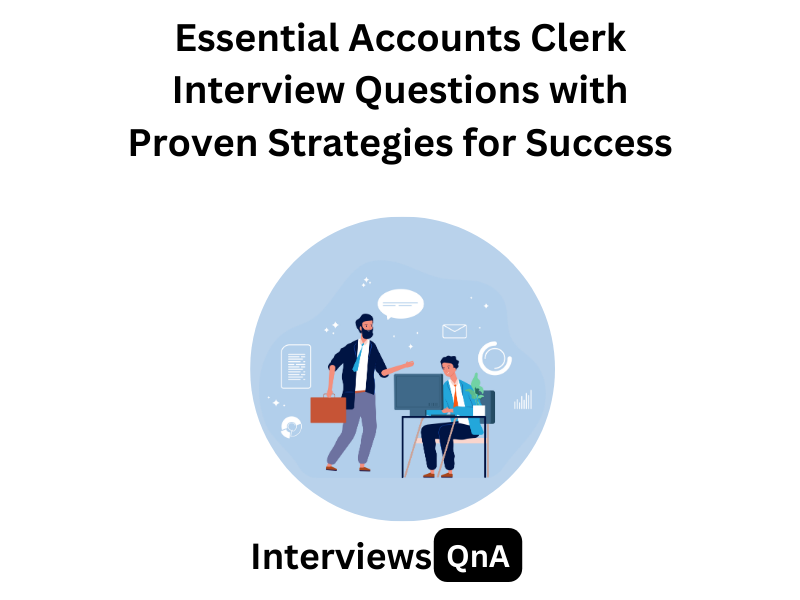 New Accounts Clerk Interview