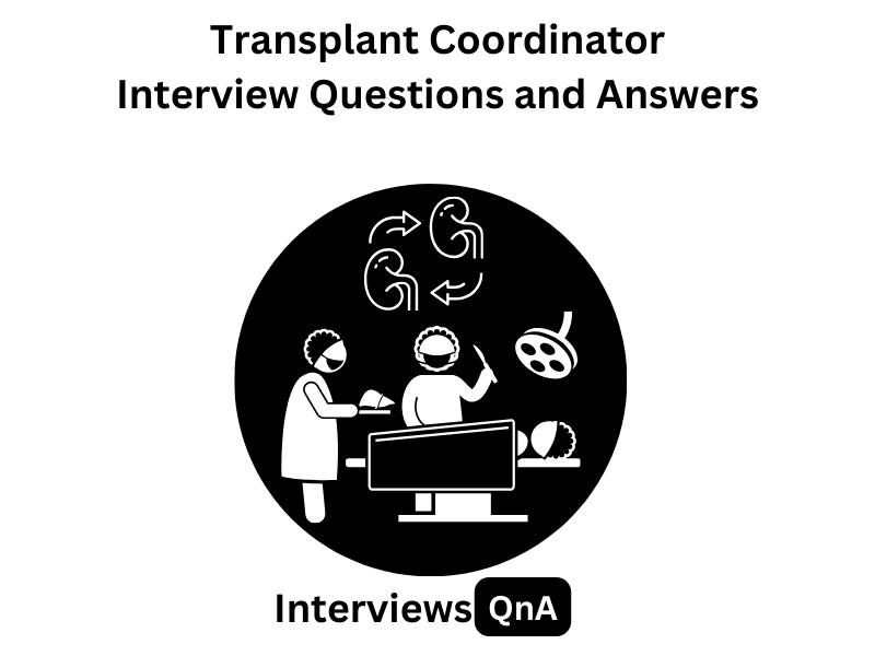 Transplant Coordinator Interview