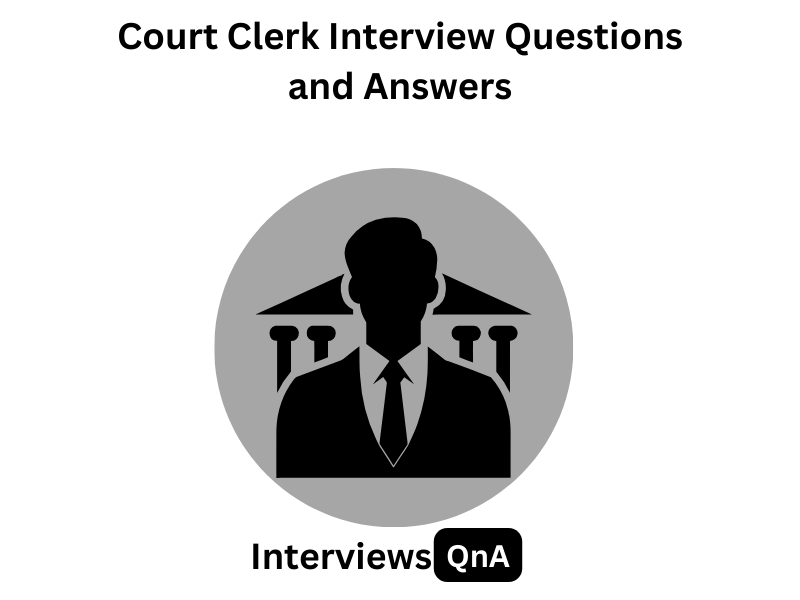 Court Clerk Interview