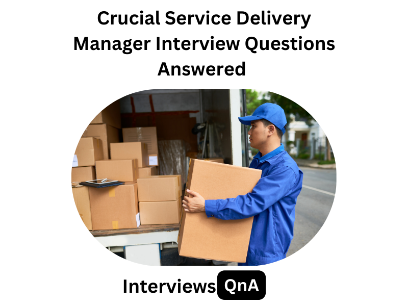 Service Delivery Manager Interview