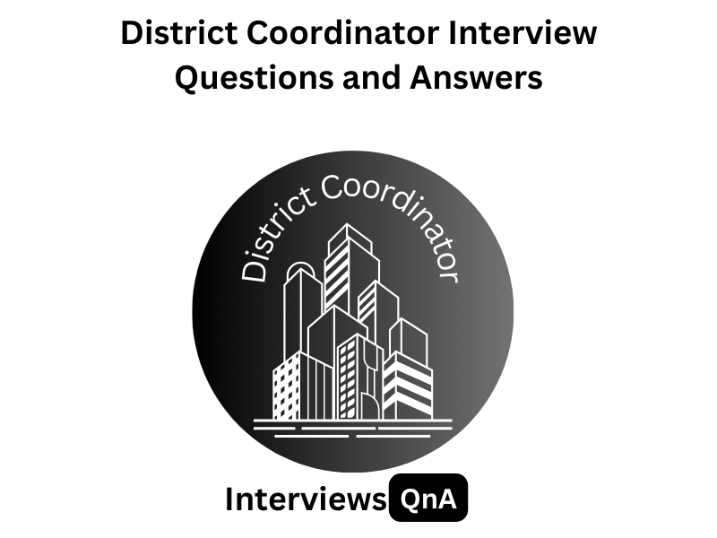 District Coordinator Interview