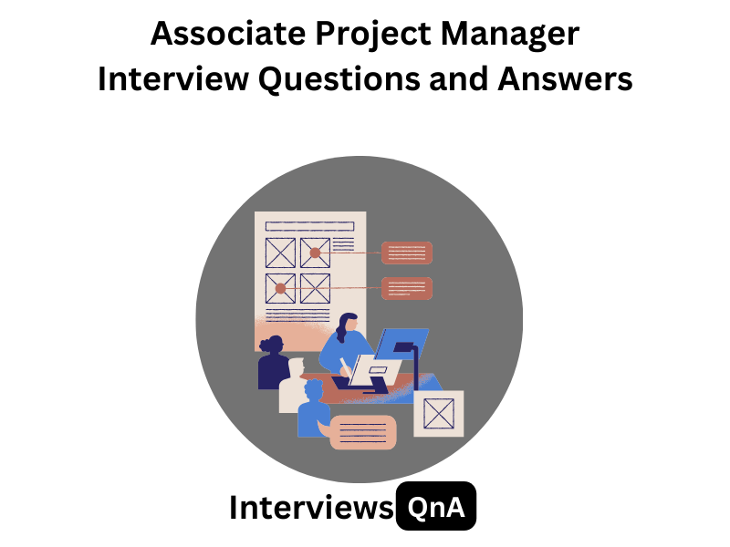 Associate Project Manager Interview