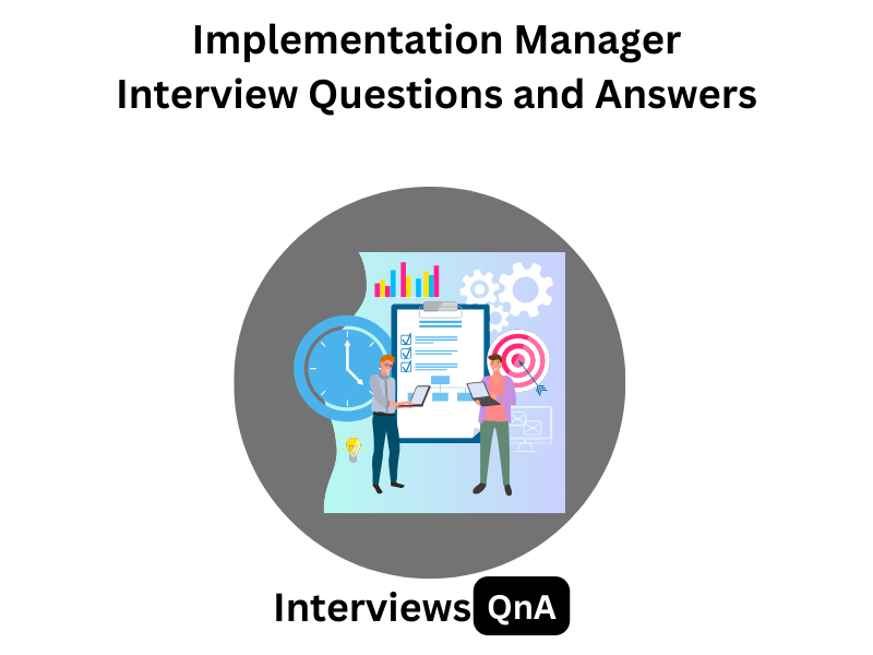 Implementation Manager Interview