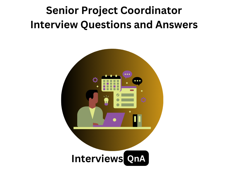 Senior Project Coordinator Interview