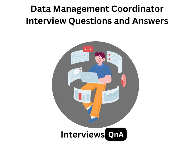 Data Management Coordinator Interview
