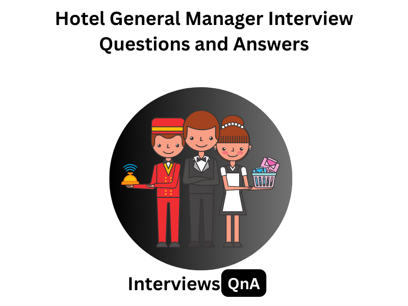 Hotel General Manager Interview
