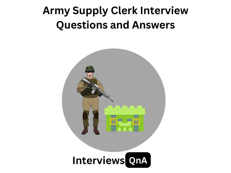 Army Supply Clerk Interview