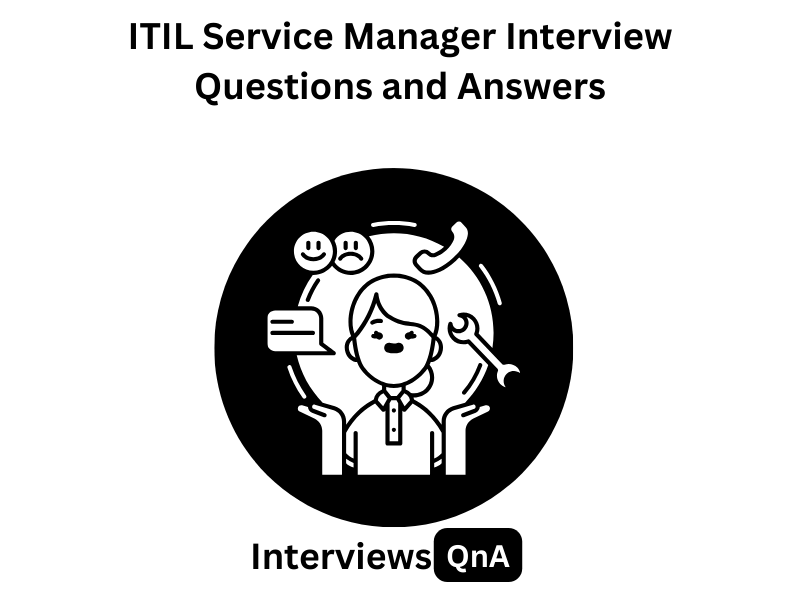 ITIL Service Manager Interview