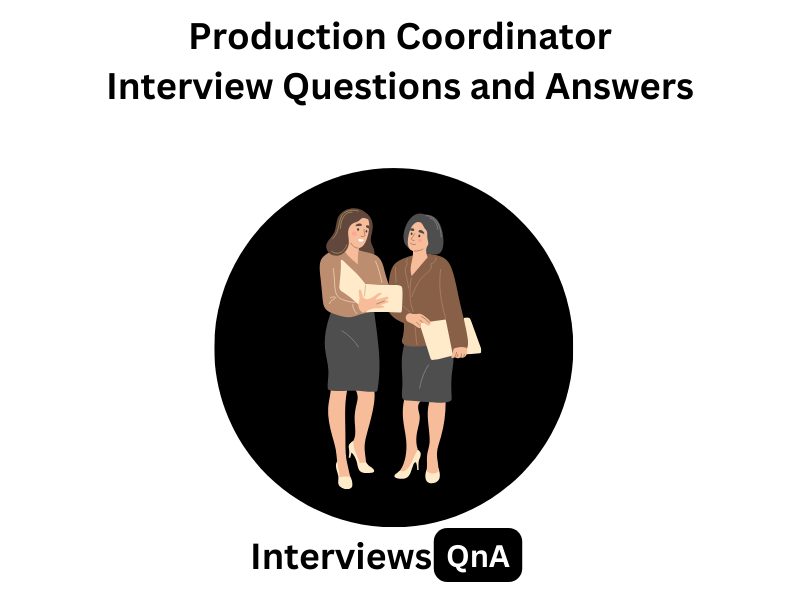 Production Coordinator Interview