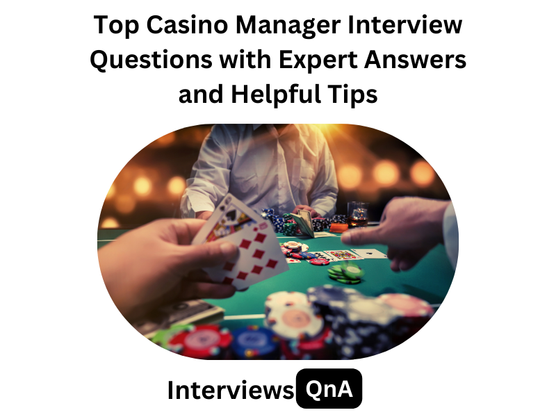 Casino Manager Interview