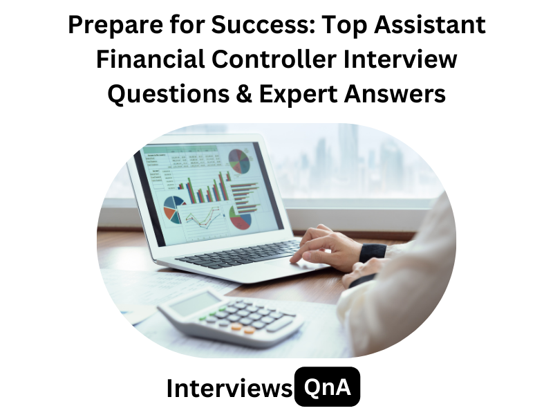 Assistant Financial Controller Interview