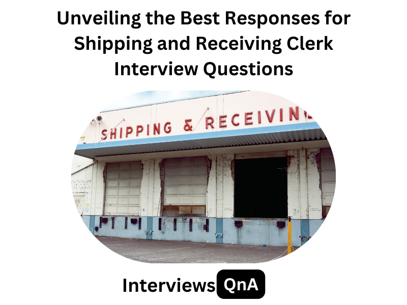 Shipping and Receiving Clerk Interview