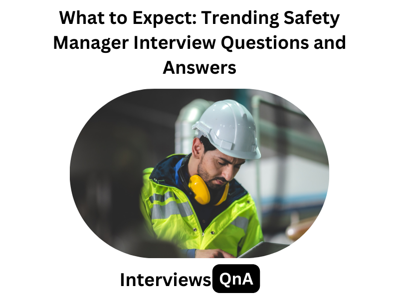 top-20-safety-manager-interview-questions-and-answers