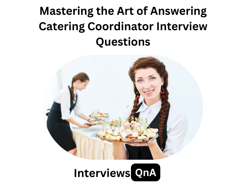 Catering Coordinator Interview