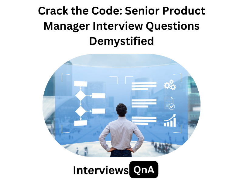 Senior Product Manager Interview