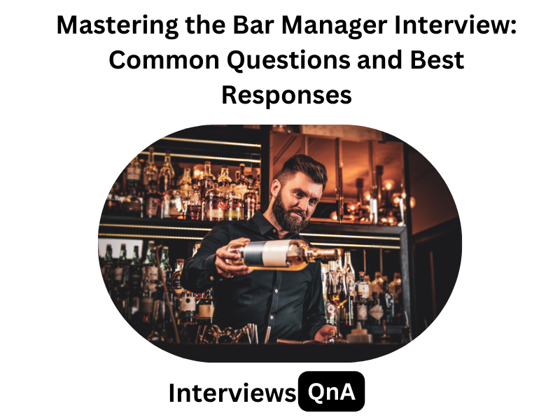 Bar Manager Interview