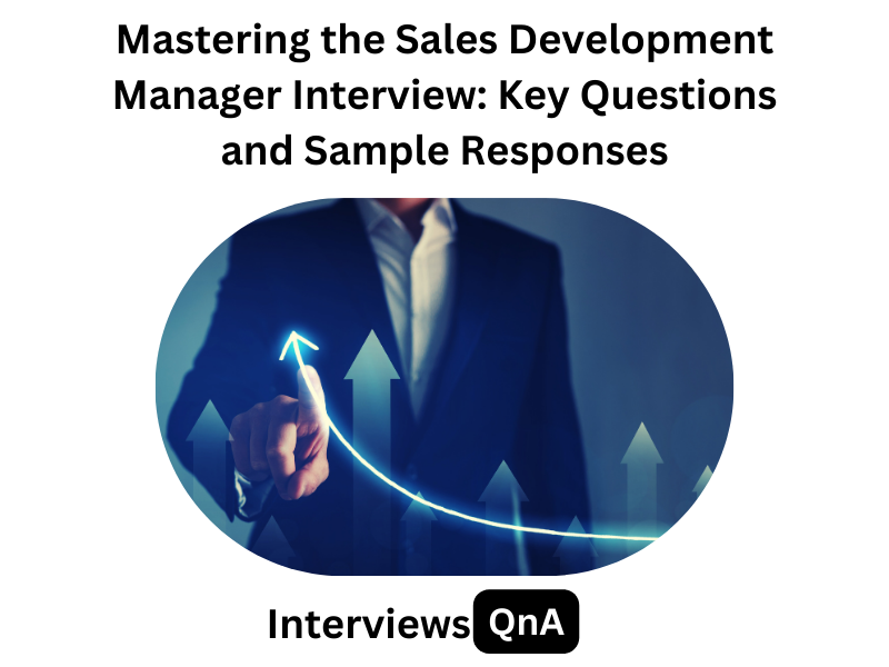 Sales Development Manager Interview