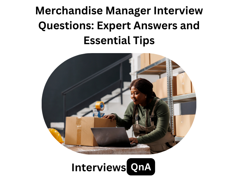 Merchandise Manager Interview