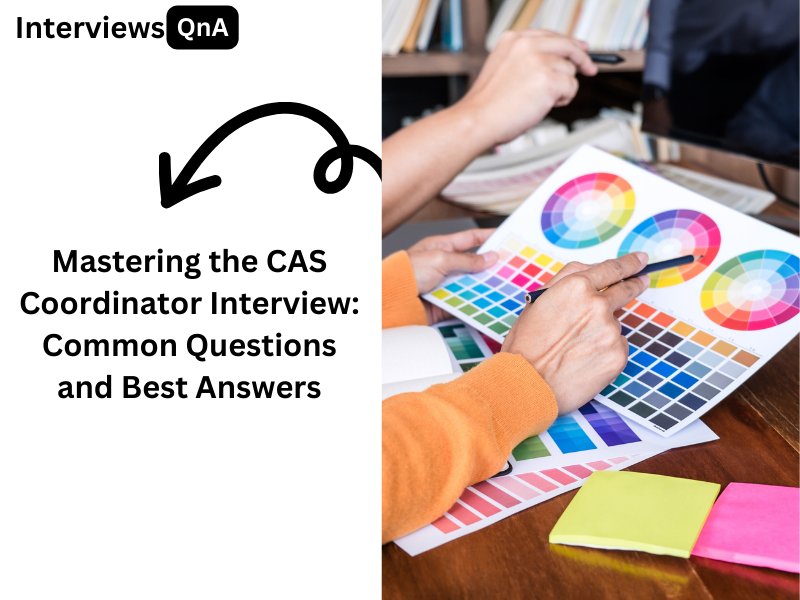 CAS Coordinator Interview