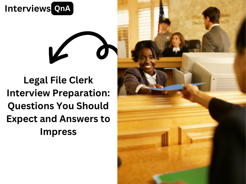 Legal File Clerk Interview