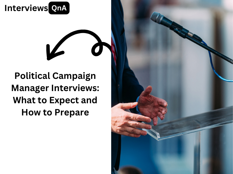 Political Campaign Manager Interview