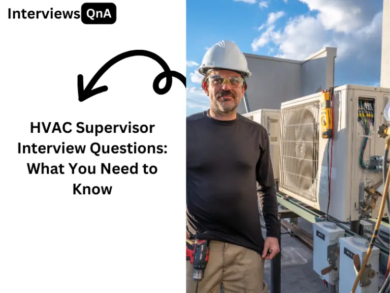 HVAC Supervisor Interview Questions
