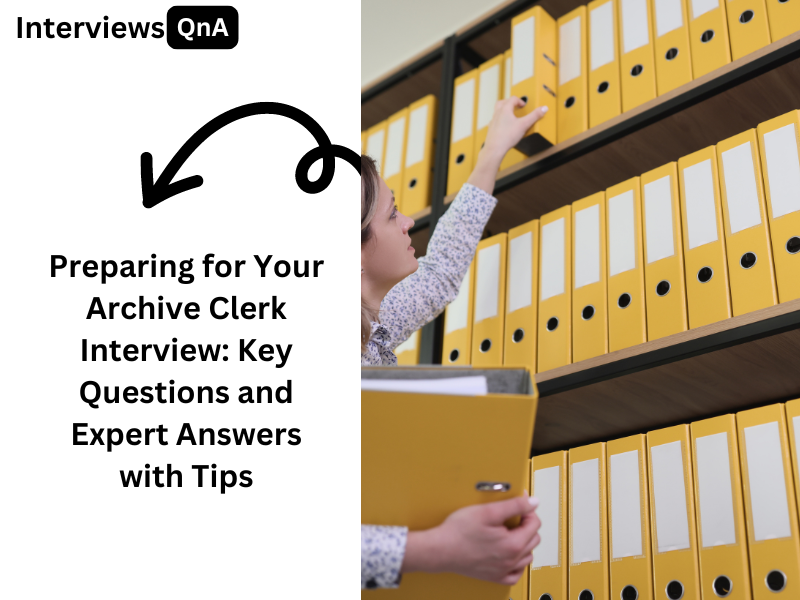 Archive Clerk Interview