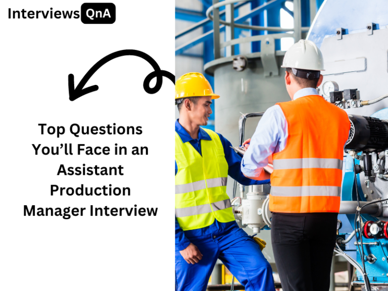 Assistant Production Manager Interview