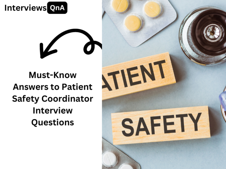 Patient Safety Coordinator Interview