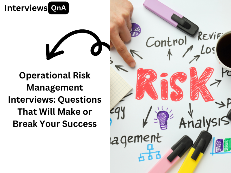 Operational Risk Manager Interview