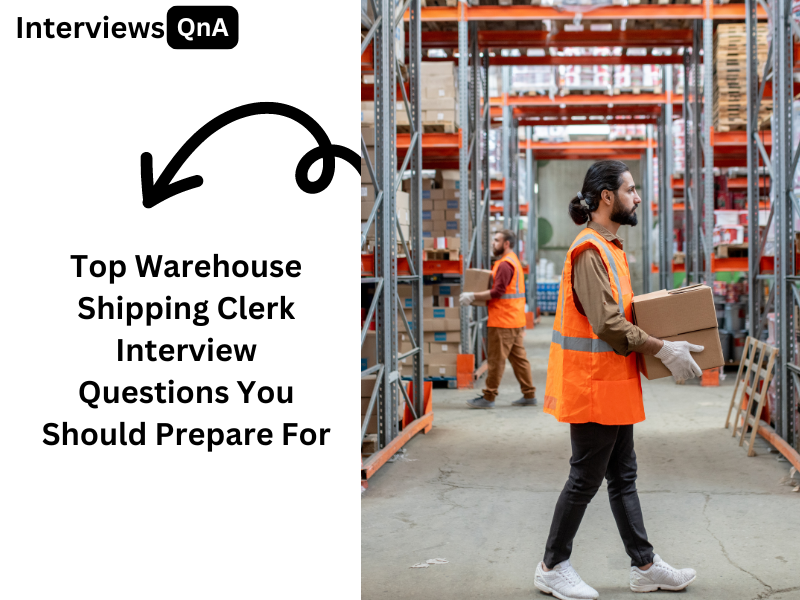 Warehouse Shipping Clerk Interview