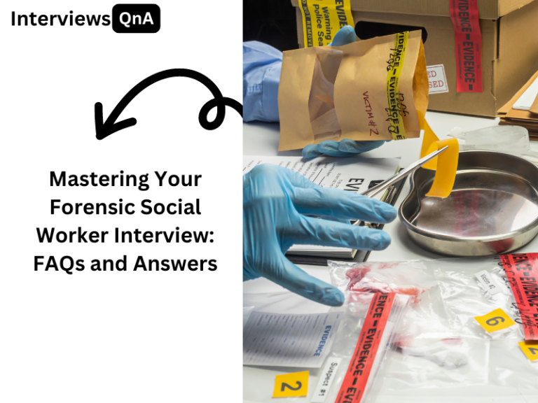 Forensic Social Worker Interview