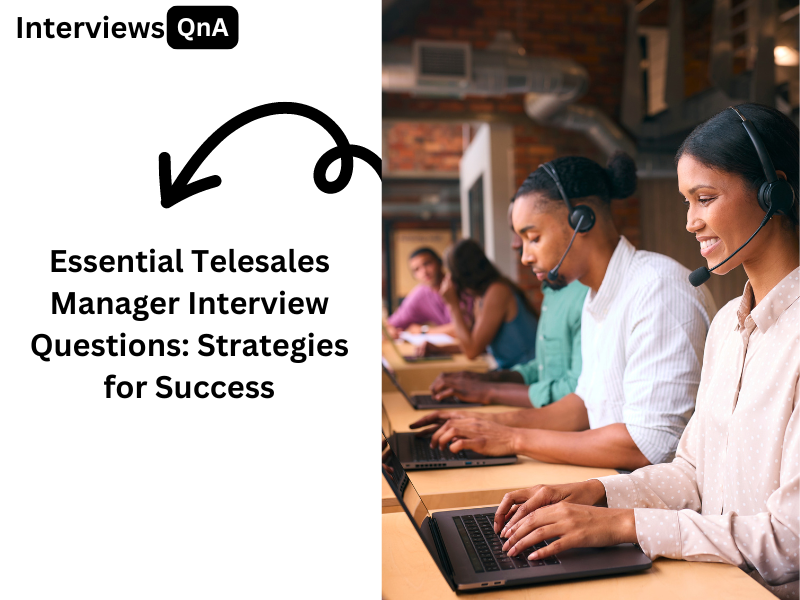 Telesales Manager Interview