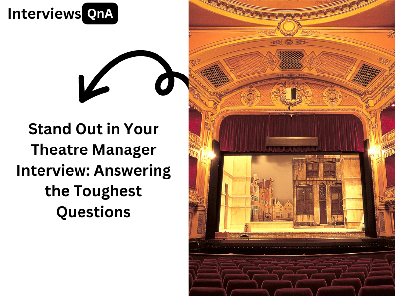 Theatre Manager Interview